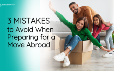 3 Mistakes to Avoid When Preparing for a Move Abroad