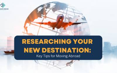 Researching Your New Destination: Key Tips for Moving Abroad