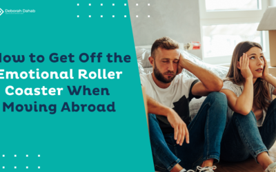 How to Get Off the Emotional Roller Coaster When Moving Abroad