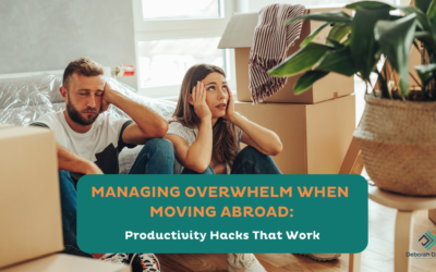 Managing Overwhelm When Moving Abroad: Productivity Hacks That Work