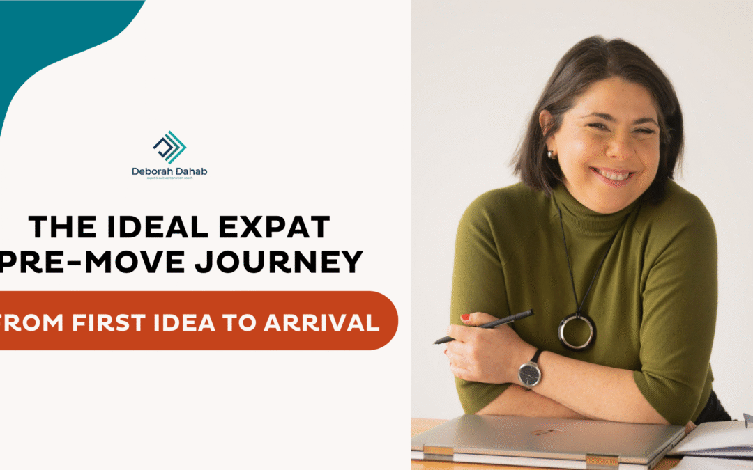 The Ideal Expat Pre-Move Journey: From First Idea to Arrival